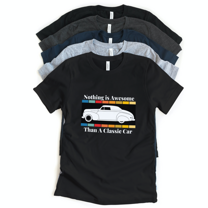 Nothing Is Awesome than A Classic Car Half Sleeves T-Shirt