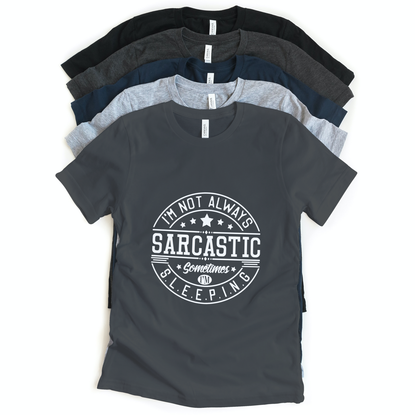 I'm Not Always Sarcastic Sometimes I'm Sleeping Half Sleeves T-Shirt