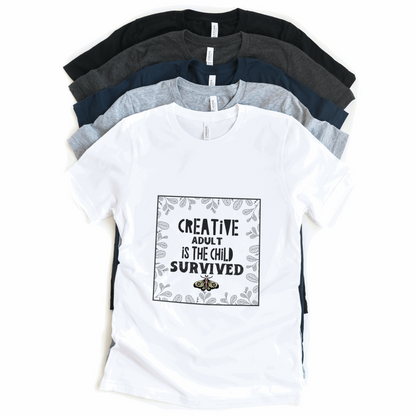 Creative Adult Is The Child Survives Half Sleeves T-Shirt