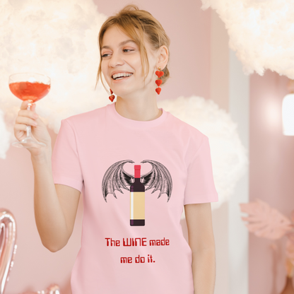 The Wine Made Me Do It Half Sleeves T-Shirt