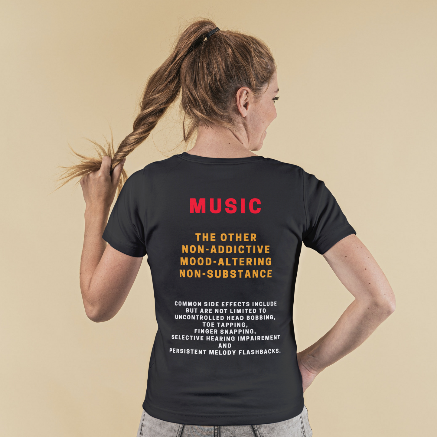 Music - Non Addictive, Mood Altering, Non Substance - Front & Back Printed Half Sleeves T-Shirt