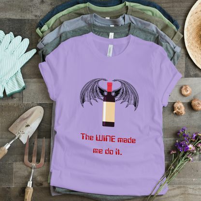 The Wine Made Me Do It Half Sleeves T-Shirt